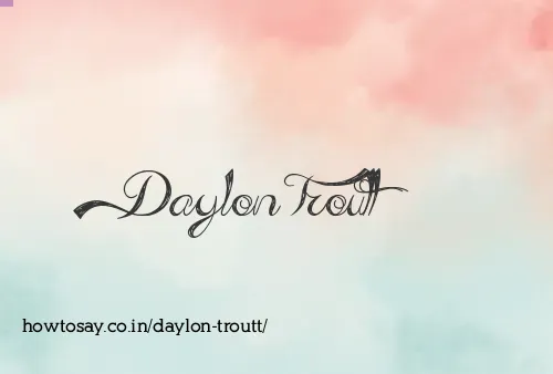 Daylon Troutt