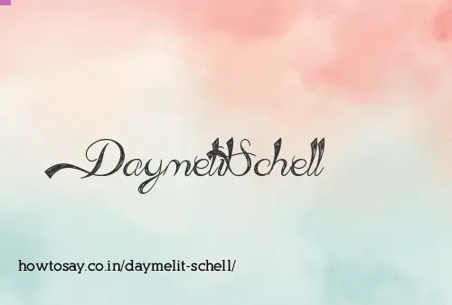 Daymelit Schell