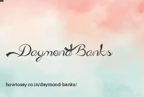 Daymond Banks