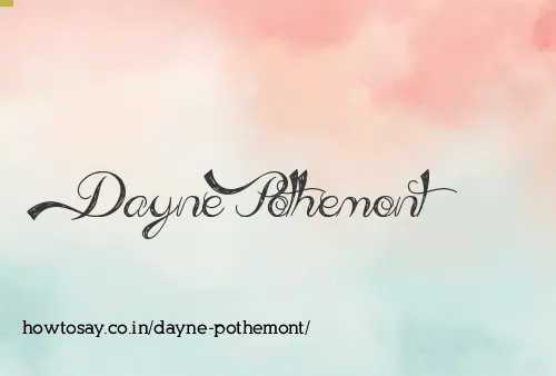 Dayne Pothemont