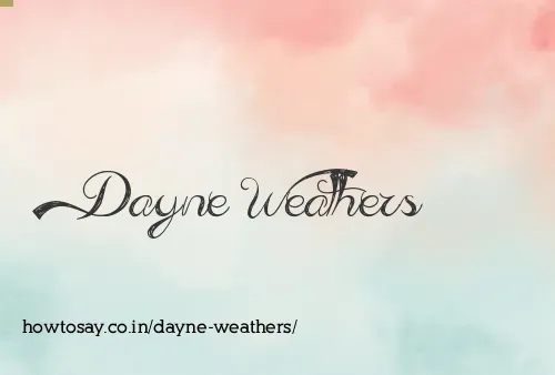 Dayne Weathers