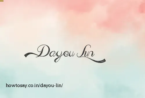 Dayou Lin