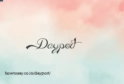 Dayport
