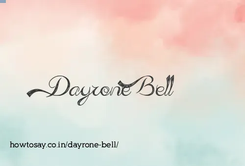 Dayrone Bell