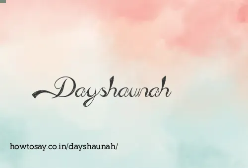 Dayshaunah