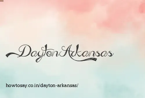 Dayton Arkansas