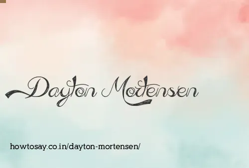 Dayton Mortensen