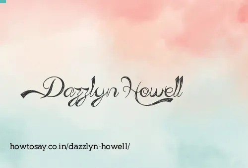 Dazzlyn Howell