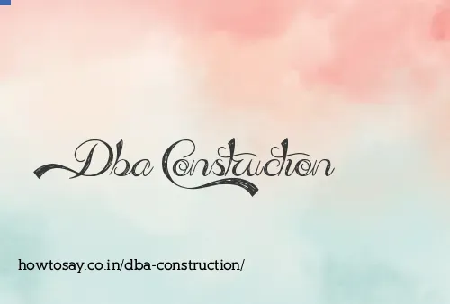Dba Construction