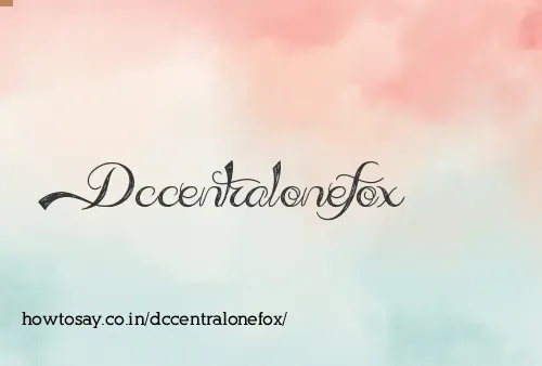 Dccentralonefox