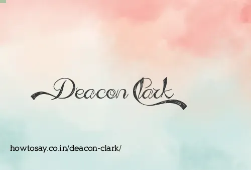 Deacon Clark