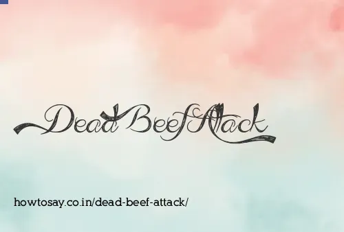 Dead Beef Attack