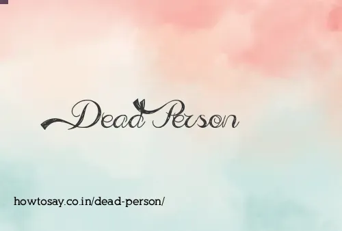 Dead Person