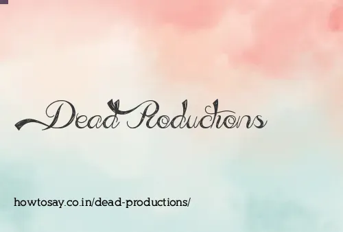 Dead Productions