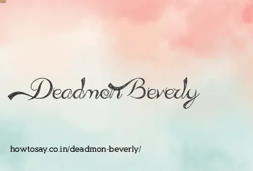 Deadmon Beverly