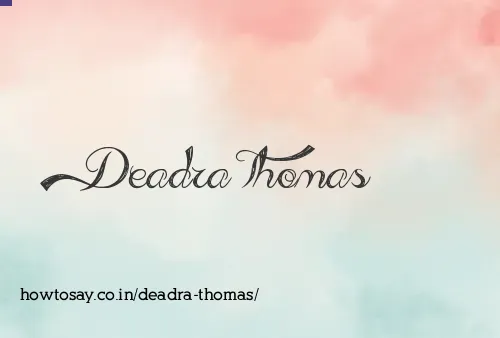 Deadra Thomas