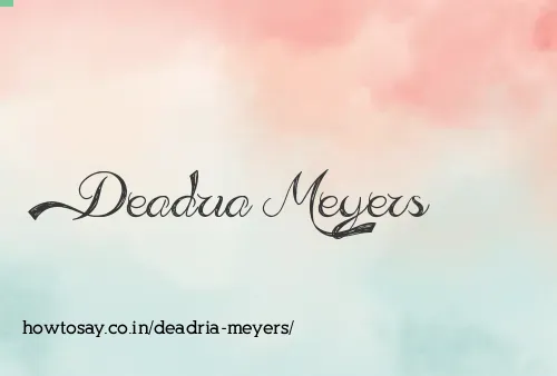 Deadria Meyers