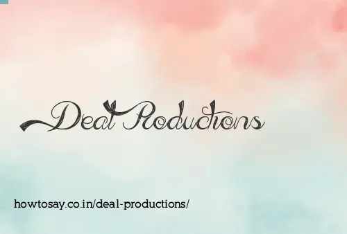Deal Productions