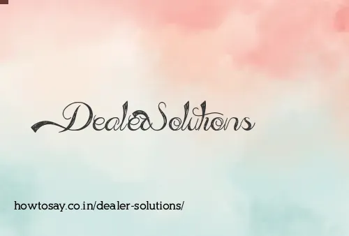Dealer Solutions
