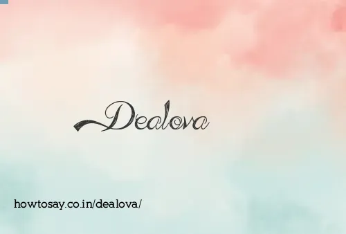 Dealova