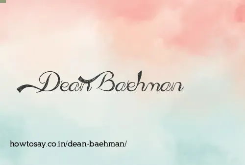 Dean Baehman