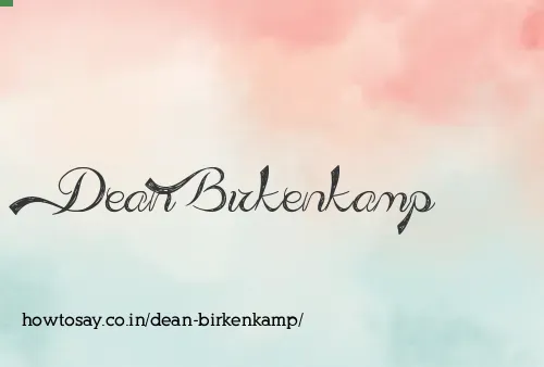 Dean Birkenkamp