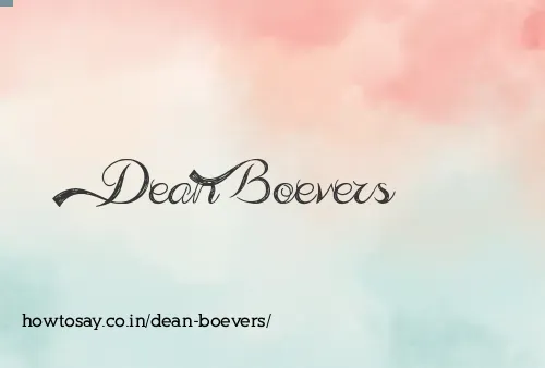 Dean Boevers