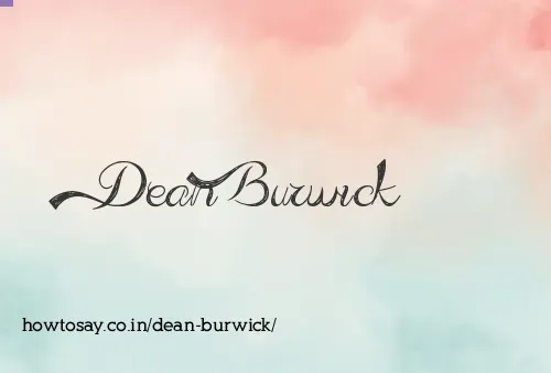 Dean Burwick