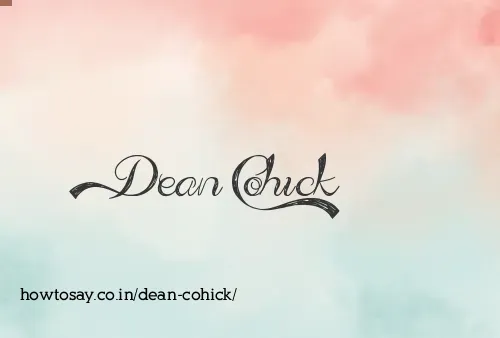 Dean Cohick