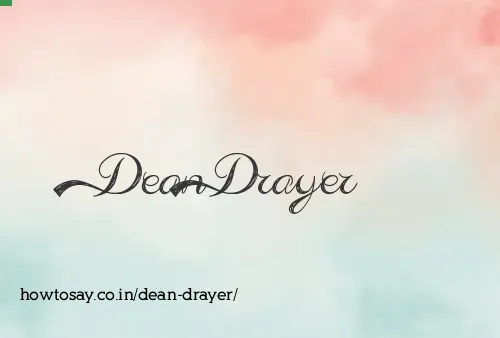 Dean Drayer