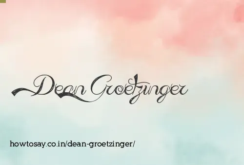 Dean Groetzinger