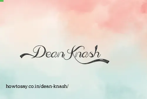 Dean Knash