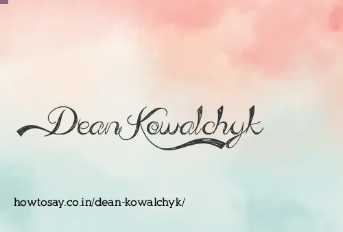 Dean Kowalchyk