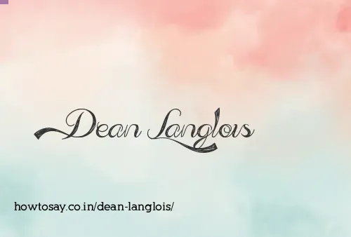Dean Langlois