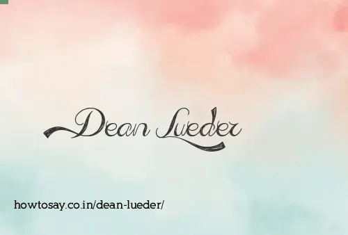 Dean Lueder