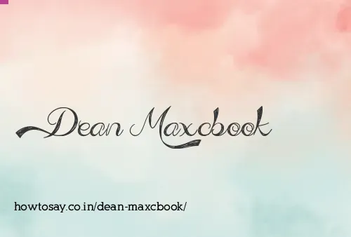 Dean Maxcbook