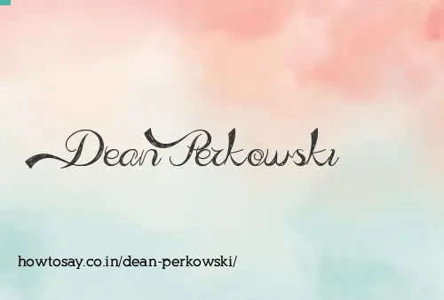 Dean Perkowski