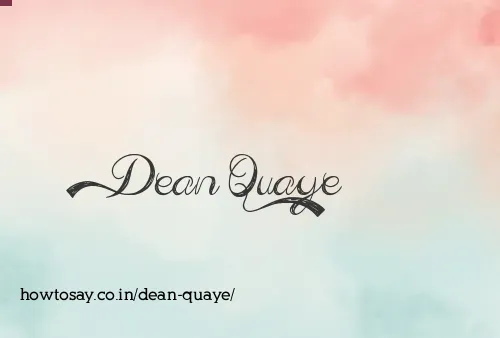 Dean Quaye