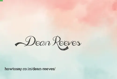 Dean Reeves