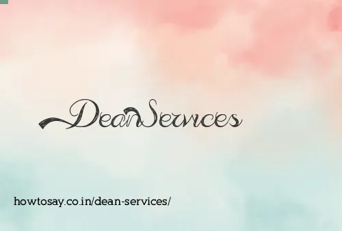 Dean Services