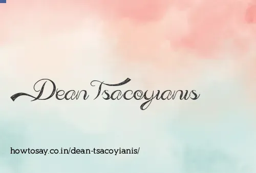 Dean Tsacoyianis