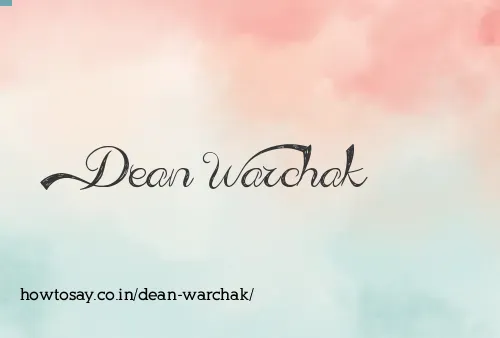 Dean Warchak