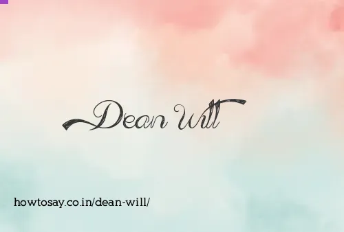 Dean Will