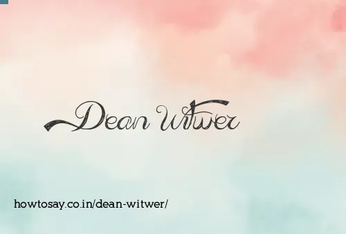 Dean Witwer