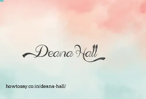 Deana Hall