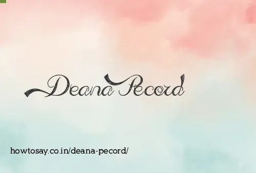 Deana Pecord