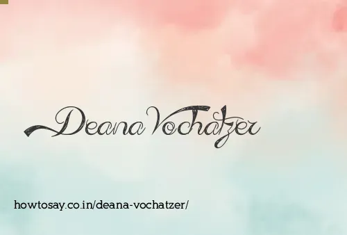 Deana Vochatzer