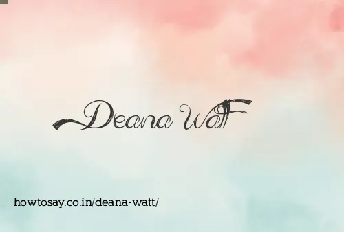 Deana Watt