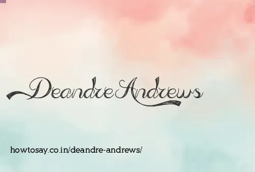 Deandre Andrews