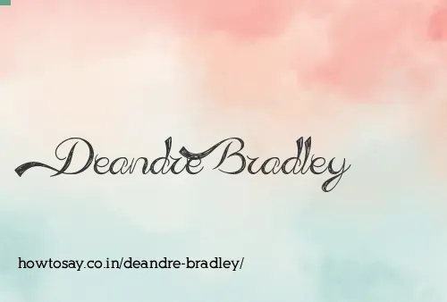 Deandre Bradley